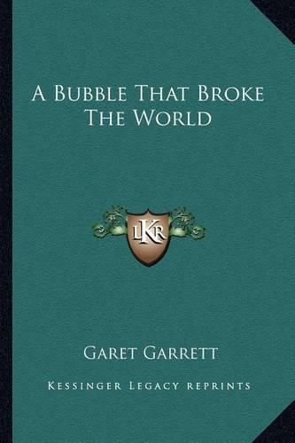 Cover image for A Bubble That Broke the World