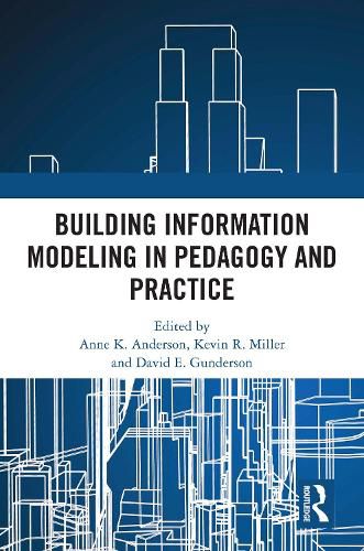 Cover image for Building Information Modeling in Pedagogy and Practice