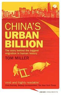 Cover image for China's Urban Billion: The Story behind the Biggest Migration in Human History