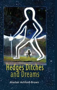 Cover image for Hedges, Ditches and Dreams