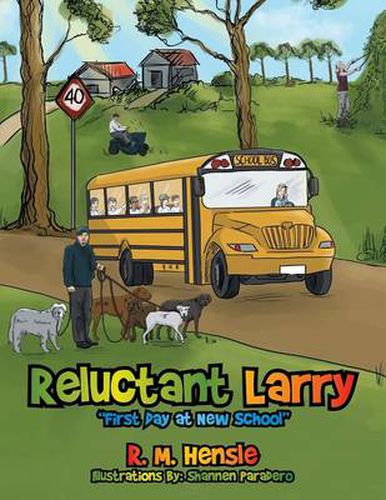 Reluctant Larry: first Day at New School