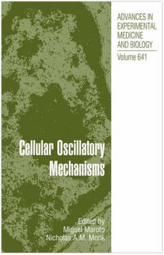 Cellular Oscillatory Mechanisms