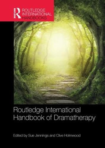 Cover image for Routledge International Handbook of Dramatherapy