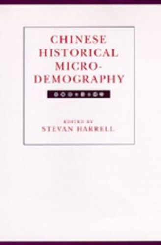 Cover image for Chinese Historical Microdemography