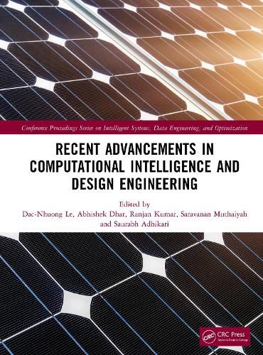 Recent Advancements in Computational Intelligence and Design Engineering