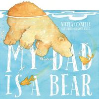 Cover image for My Dad is a Bear