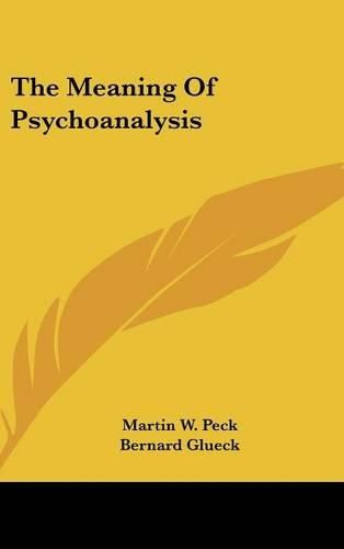 Cover image for The Meaning of Psychoanalysis