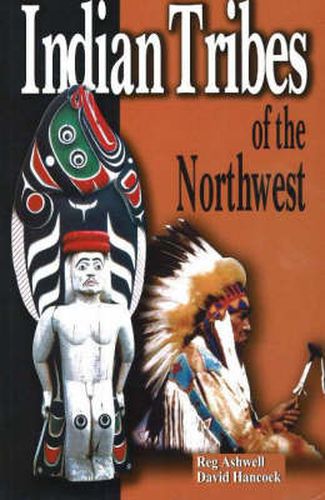 Indian Tribes of the Northwest: Revised Edition