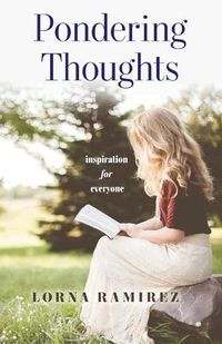 Cover image for Pondering Thoughts: Inspiration for Everyone