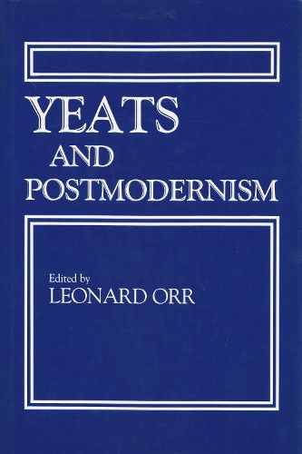 Cover image for Yeats and Postmodernism