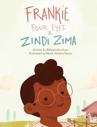 Cover image for Frankie Four Eyes and Zindi Zima