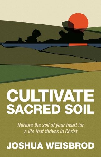 Cover image for Cultivate Sacred Soil
