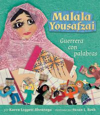 Cover image for Malala Yousafzai: Guerrera Con Palabras