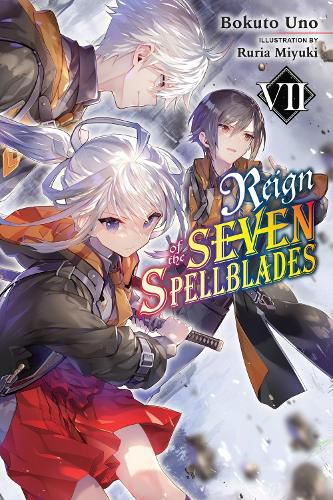 Cover image for Reign of the Seven Spellblades, Vol. 7 (light novel)