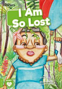 Cover image for I Am So Lost