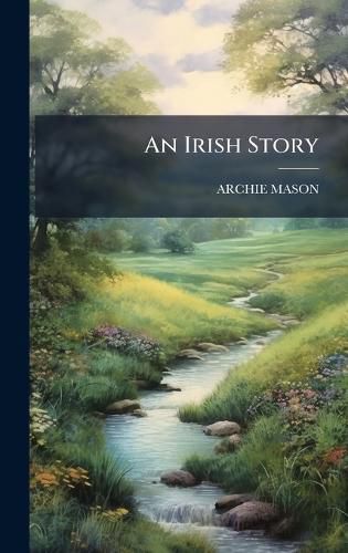 Cover image for An Irish Story
