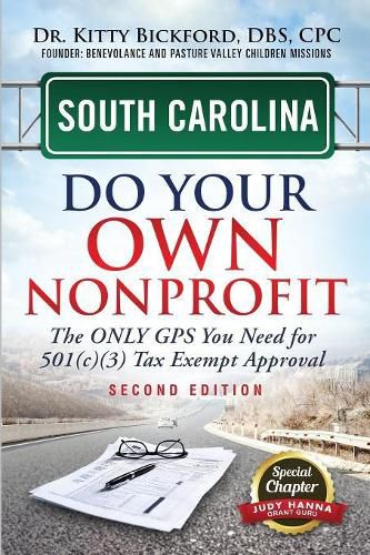 Cover image for South Carolina Do Your Own Nonprofit: The Only GPS You Need For 501c3 Tax Exempt Approval