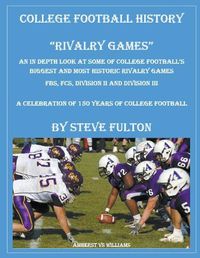 Cover image for College Football History Rivalry Games