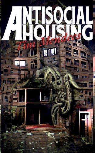 Cover image for Antisocial Housing