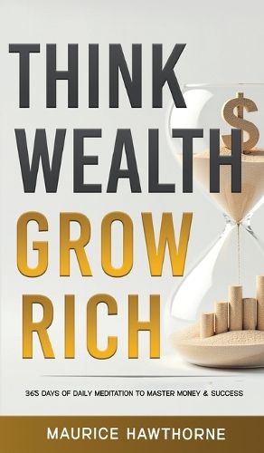 Cover image for Think Wealth Grow Rich