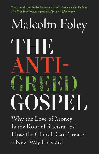 Cover image for The Anti-Greed Gospel