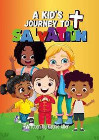 Cover image for A Kid's Journey to Salvation