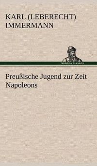 Cover image for Preussische Jugend Zur Zeit Napoleons