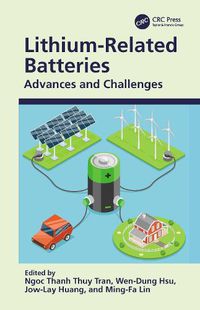 Cover image for Lithium-Related Batteries: Advances and Challenges