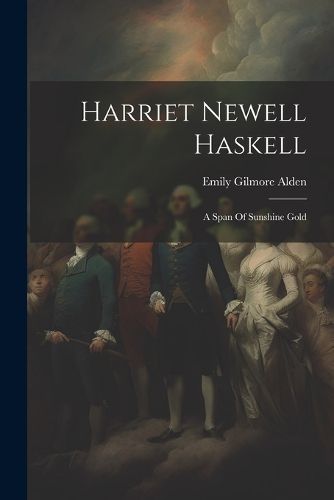 Cover image for Harriet Newell Haskell