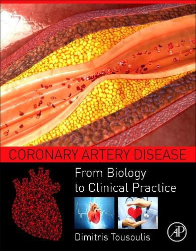 Cover image for Coronary Artery Disease: From Biology to Clinical Practice