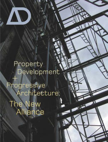 Cover image for Property Development and Progressive Architecture: The New Alliance