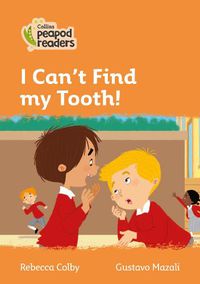 Cover image for Level 4 - I Can't Find my Tooth!