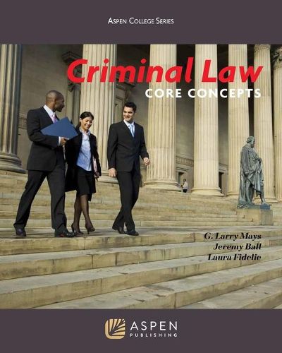 Cover image for Criminal Law: Core Concepts