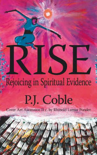 Cover image for Rise: Rejoicing in Spiritual Evidence