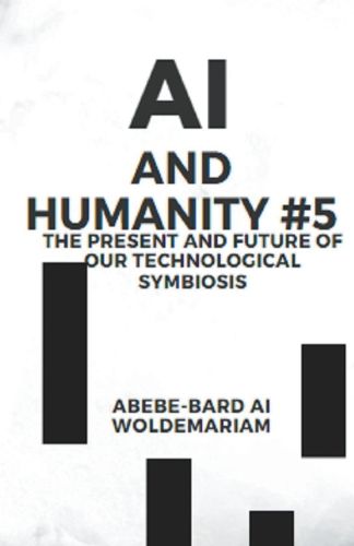 AI and Humanity #5