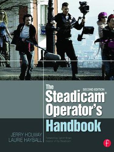 Cover image for The Steadicam (R) Operator's Handbook