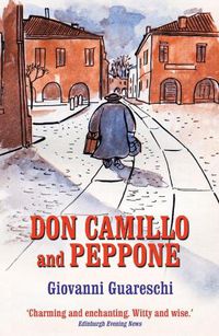 Cover image for Don Camillo and Peppone: No. 3 in the Don Camillo Series