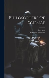 Cover image for Philosophers Of Science