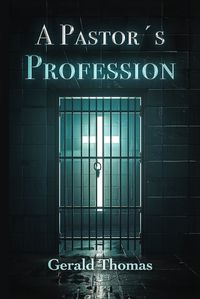 Cover image for A Pastor's Profession