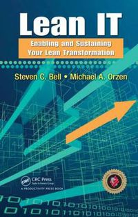 Cover image for Lean IT: Enabling and Sustaining Your Lean Transformation