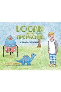 Cover image for Logan and the Time Machine