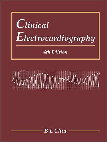 Cover image for Clinical Electrocardiography (Fourth Edition)