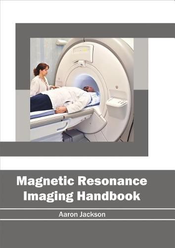 Cover image for Magnetic Resonance Imaging Handbook