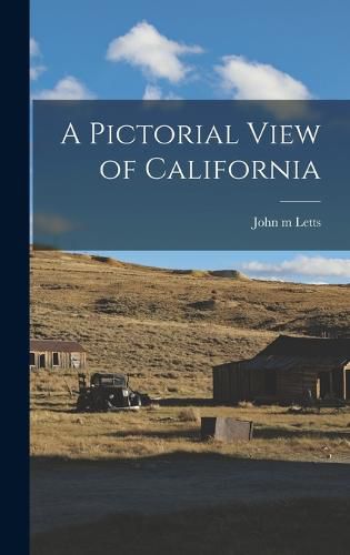 Cover image for A Pictorial View of California