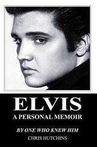 Cover image for Elvis a Personal Memoir