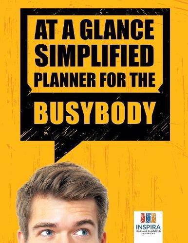 Cover image for At A Glance Simplified Planner for the Busybody