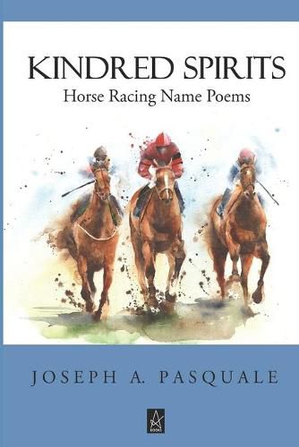 Cover image for Kindred Spirits: Horse Racing Name Poems