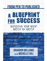 Cover image for From Pen to Published - A Blueprint for Success