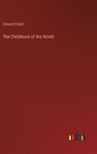 Cover image for The Childhood of the World