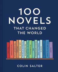 Cover image for 100 Novels That Changed the World